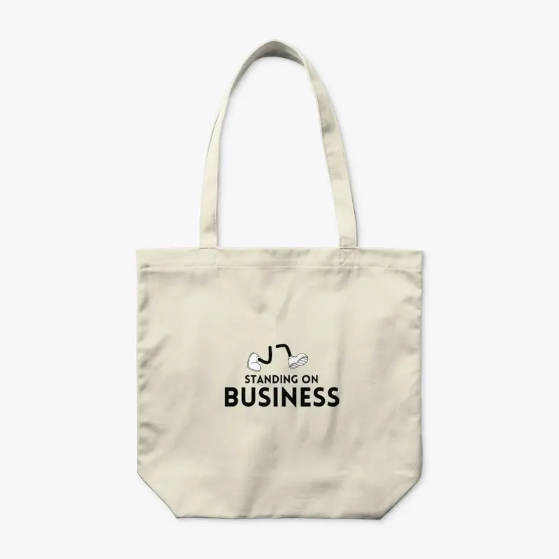 Standing on business tote bag